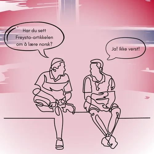Freysta illustration of two people chatting — 'Har du sett Freysta-artikkelen om å lære norsk?' 'Ja! Ikke verst!'